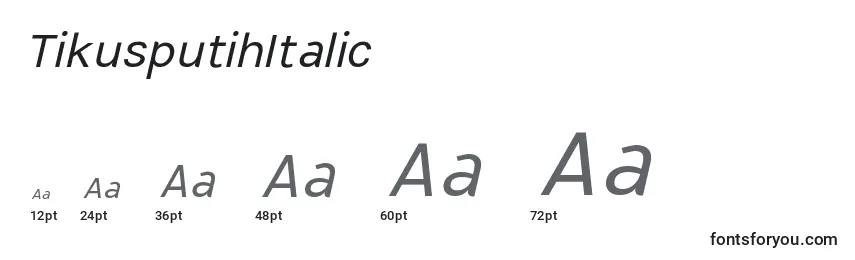 Размеры шрифта TikusputihItalic