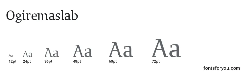 Ogiremaslab Font Sizes