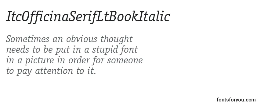 Review of the ItcOfficinaSerifLtBookItalic Font