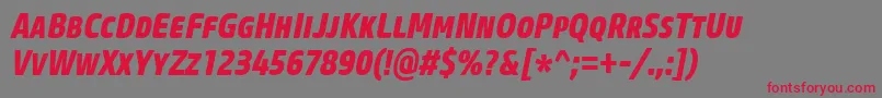 CoreSansMSc77CnExtraboldItalic Font – Red Fonts on Gray Background