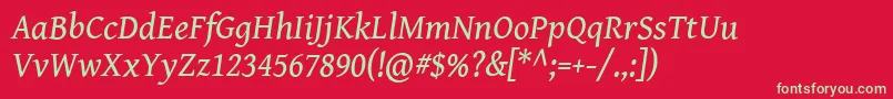 GentiumBookBasicItalic Font – Green Fonts on Red Background
