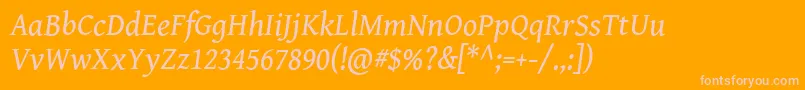 Fonte GentiumBookBasicItalic – fontes rosa em um fundo laranja