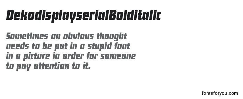 Review of the DekodisplayserialBolditalic Font