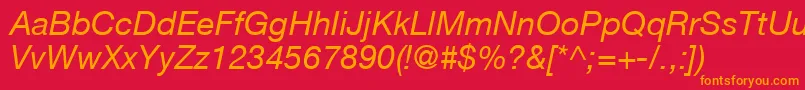 HelveticaLt56Italic Font – Orange Fonts on Red Background