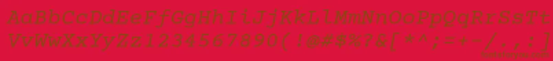 Weitere Informationen zur Courierprime Italic-Schriftart Courierprime Italic-Schriftart – Braune Schriften auf rotem Hintergrund