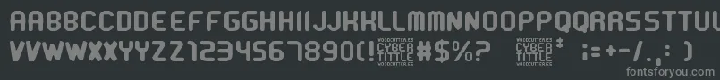 CyberTittle Font – Gray Fonts on Black Background