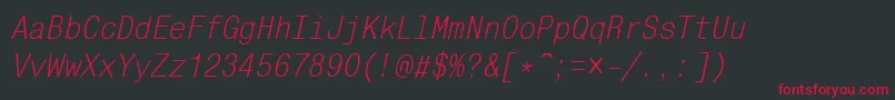 MonocondensedcttItalic Font – Red Fonts on Black Background