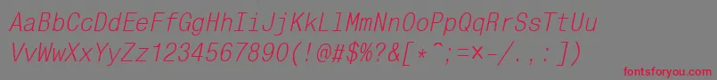 MonocondensedcttItalic Font – Red Fonts on Gray Background