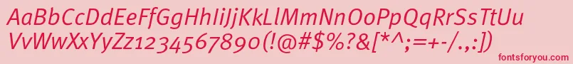 MetaproNormalitalic-fontti – punaiset fontit vaaleanpunaisella taustalla