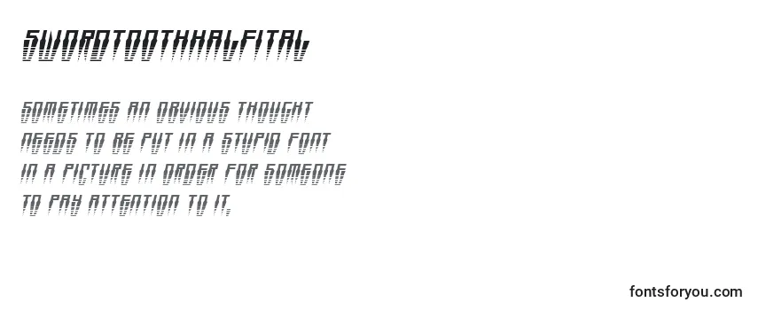 Review of the Swordtoothhalfital Font