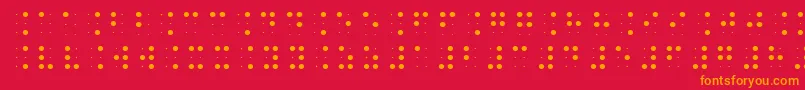 Brailleslo6dot Font – Orange Fonts on Red Background