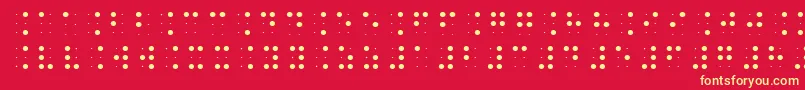 Brailleslo6dot-Schriftart – Gelbe Schriften auf rotem Hintergrund