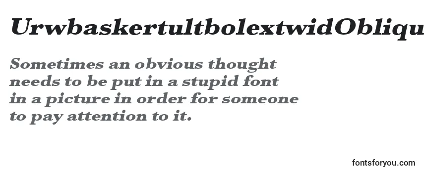 Review of the UrwbaskertultbolextwidOblique Font
