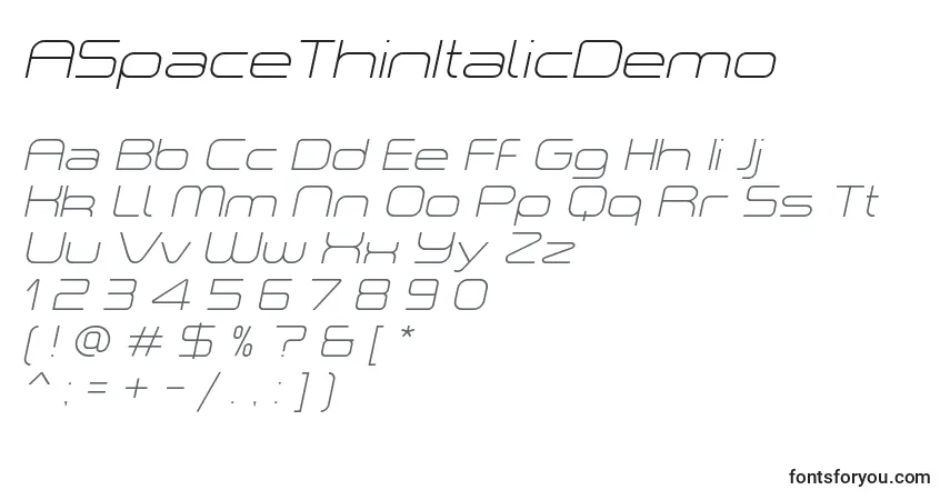 Schriftart ASpaceThinItalicDemo – Alphabet, Zahlen, spezielle Symbole