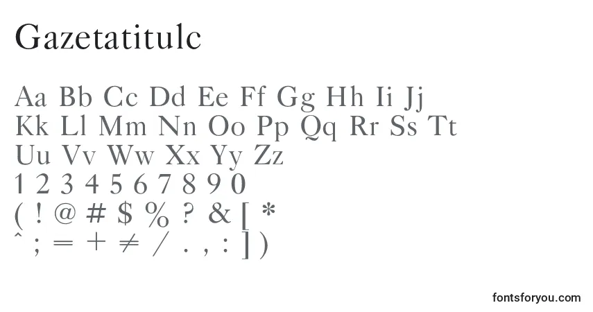 Schriftart Gazetatitulc – Alphabet, Zahlen, spezielle Symbole