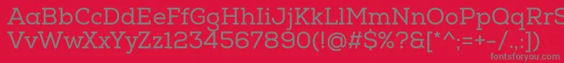 NexaSlabRegular-Schriftart – Graue Schriften auf rotem Hintergrund