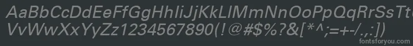 UniversLt56Oblique Font – Gray Fonts on Black Background