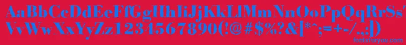 Weitere Informationen zur BodoniantiqueXboldRegular-Schriftart BodoniantiqueXboldRegular-Schriftart – Blaue Schriften auf rotem Hintergrund