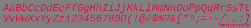 LiberationMonoItalic Font – Red Fonts on Gray Background