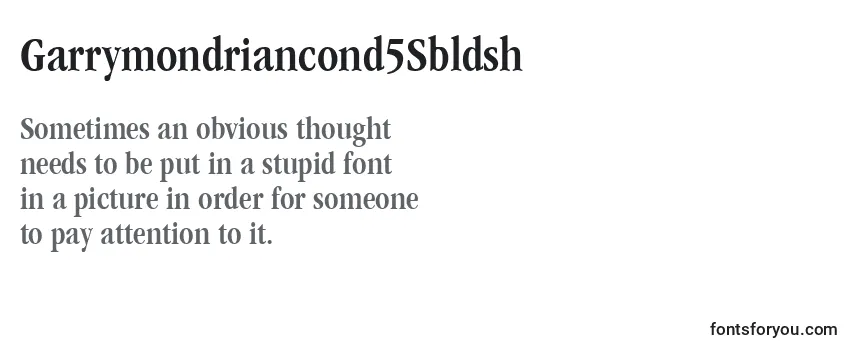 Garrymondriancond5Sbldsh Font