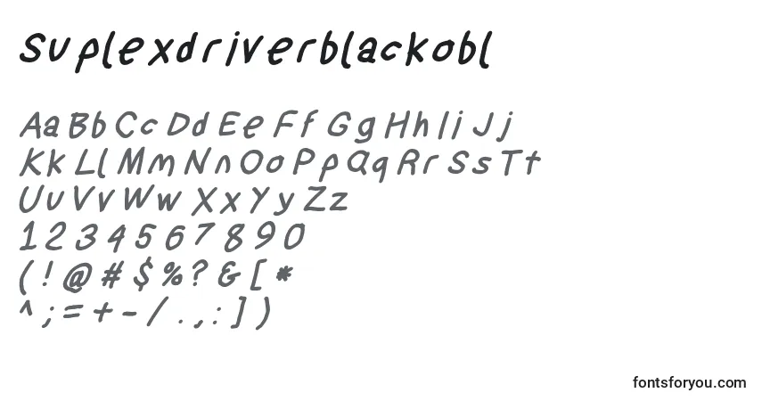characters of suplexdriverblackobl font, letter of suplexdriverblackobl font, alphabet of  suplexdriverblackobl font