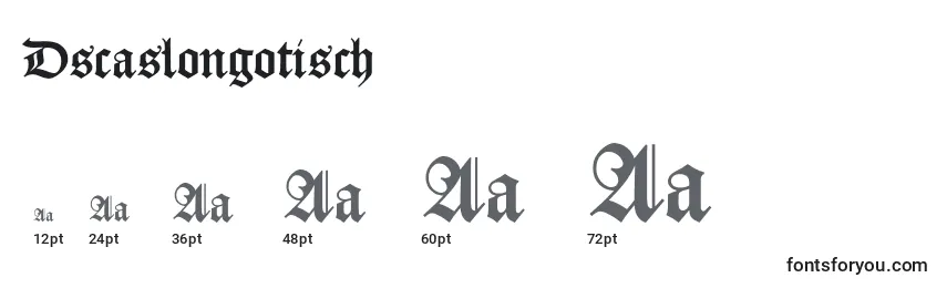 Größen der Schriftart Dscaslongotisch (49960)