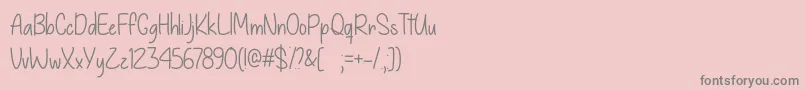GiveYouWhatYouLikeOtf Font – Gray Fonts on Pink Background