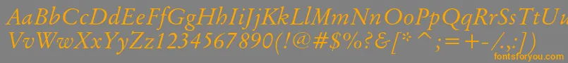 OriginalgaramondcbtItalic Font – Orange Fonts on Gray Background