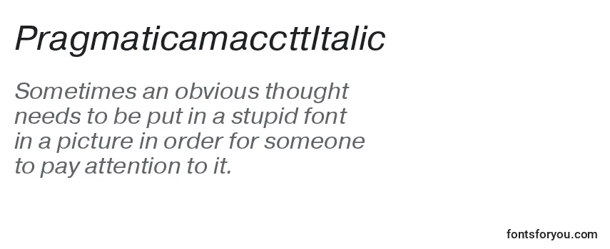 PragmaticamaccttItalic Font