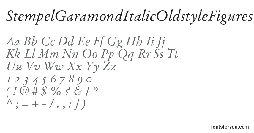 characters of stempelgaramonditalicoldstylefigures font, letter of stempelgaramonditalicoldstylefigures font, alphabet of  stempelgaramonditalicoldstylefigures font