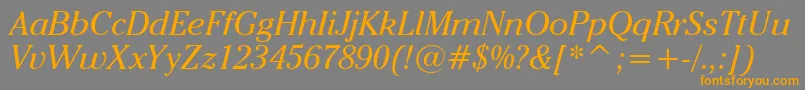 CheltenhamItcBookItalicBt Font – Orange Fonts on Gray Background