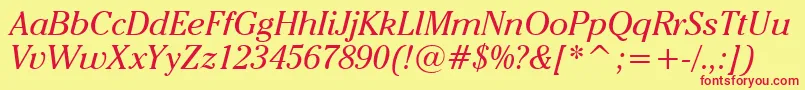 CheltenhamItcBookItalicBt Font – Red Fonts on Yellow Background