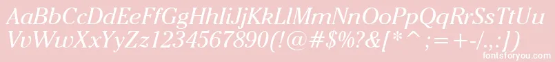 More about CheltenhamItcBookItalicBt Font CheltenhamItcBookItalicBt Font – White Fonts on Pink Background