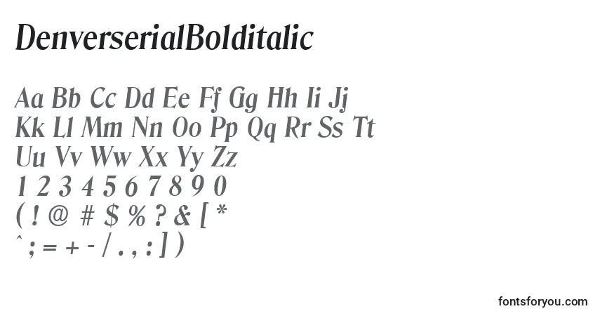 characters of denverserialbolditalic font, letter of denverserialbolditalic font, alphabet of  denverserialbolditalic font