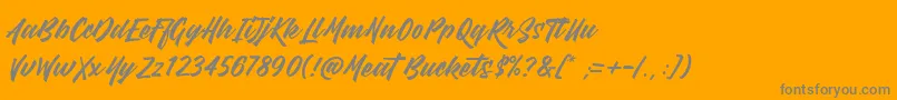 MeatBuckets-Schriftart – Graue Schriften auf orangefarbenem Hintergrund