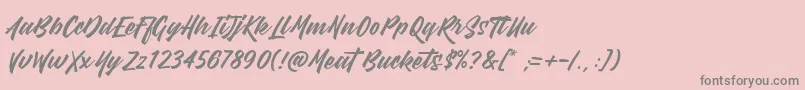 MeatBuckets-Schriftart – Graue Schriften auf rosa Hintergrund