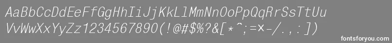 MonocondensedcItalic Font – White Fonts on Gray Background