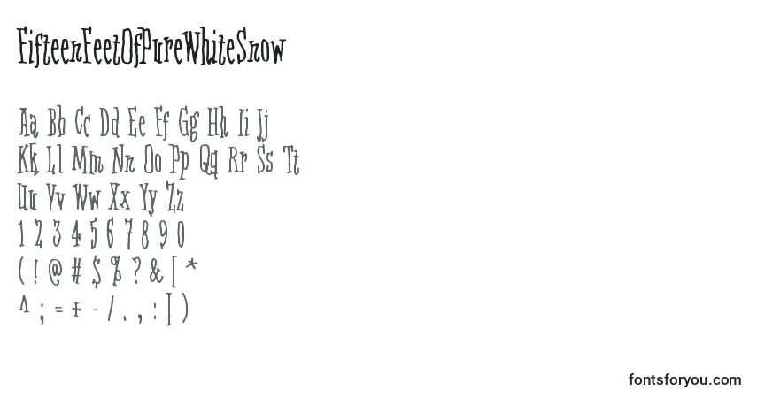 FifteenFeetOfPureWhiteSnow Font – alphabet, numbers, special characters