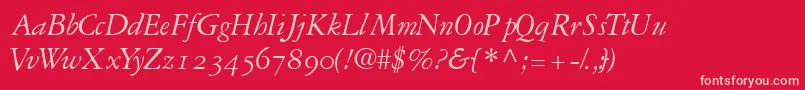 GaramondrepriseossskItalic Font – Pink Fonts on Red Background