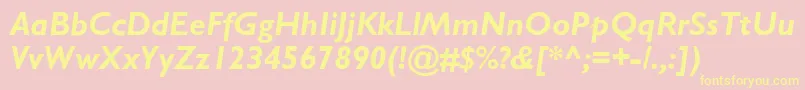 Gillsans Bolditalic Font – Yellow Fonts on Pink Background