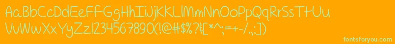 ForAPessimistImPrettyOptimistic Font – Green Fonts on Orange Background