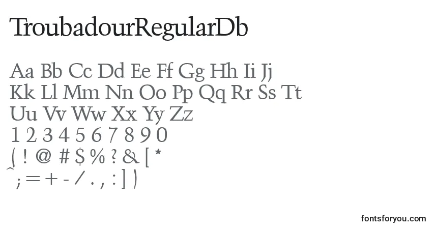 characters of troubadourregulardb font, letter of troubadourregulardb font, alphabet of  troubadourregulardb font