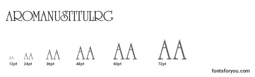 ARomanustitulrg Font Sizes