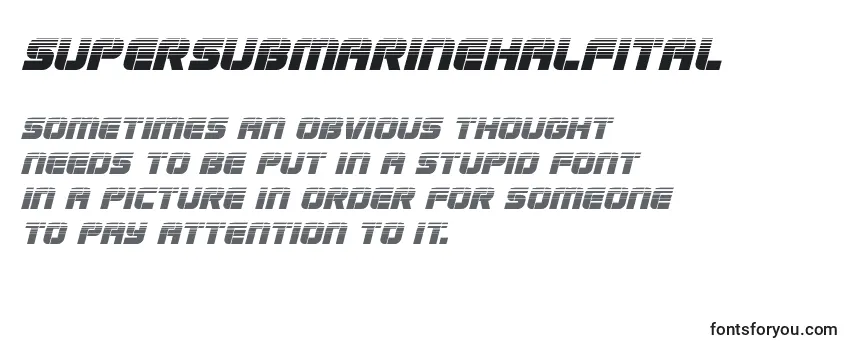 Review of the Supersubmarinehalfital Font