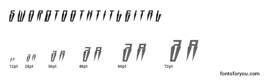 Größen der Schriftart Swordtoothtitleital