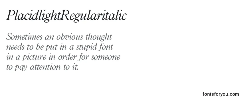 Review of the PlacidlightRegularitalic Font