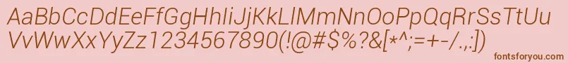 Roboto Lightitalic-fontti – ruskeat fontit vaaleanpunaisella taustalla
