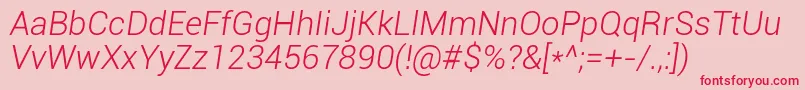 フォントRoboto Lightitalic – ピンクの背景に赤い文字