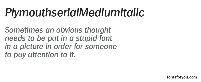 Review of the PlymouthserialMediumItalic Font