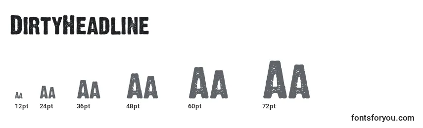 DirtyHeadline Font Sizes